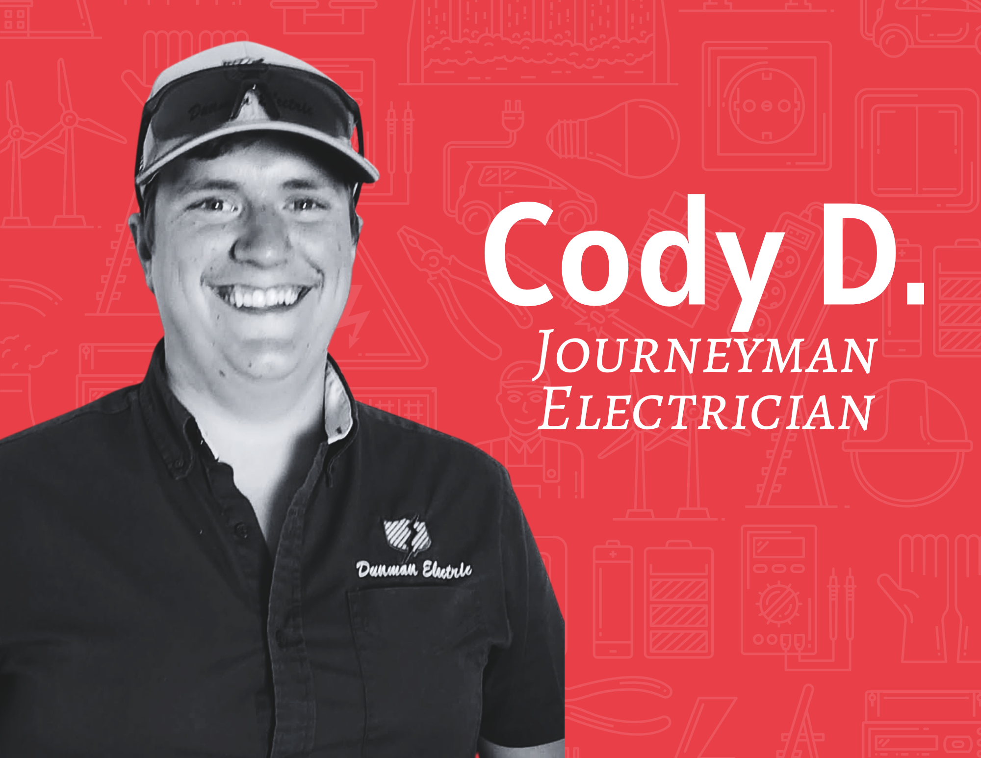 2nd Generation Electrician, Cody D.