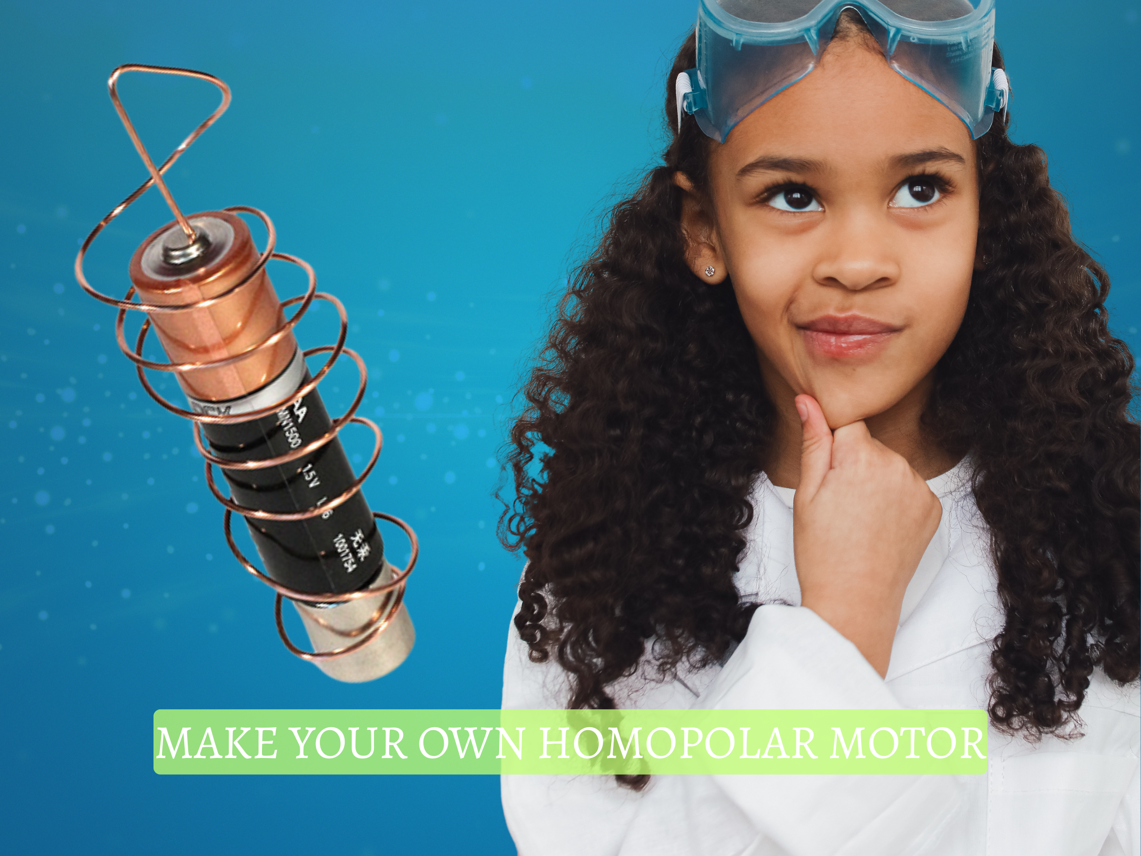 DIY Homopolar Motor; The Lorentz Force in Action